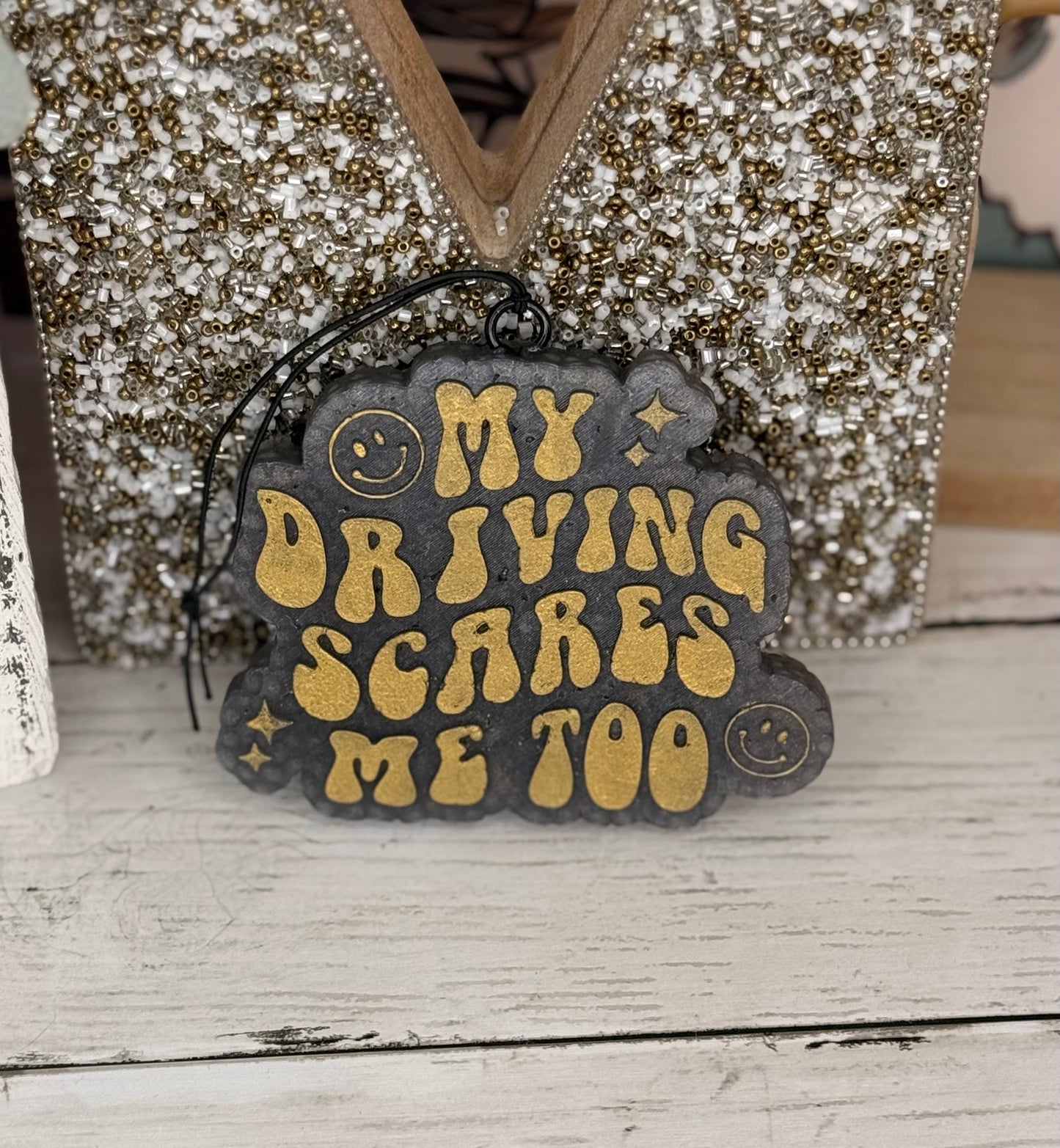 My Driving Scares Me Too Freshie