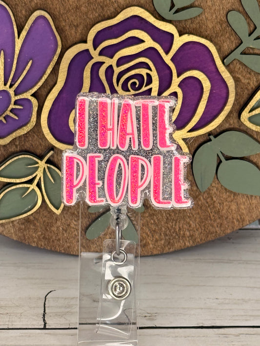 Pink & Silver I Hate People Badge Topper