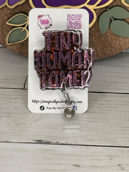Tiny Human Tamer Badge Reel
