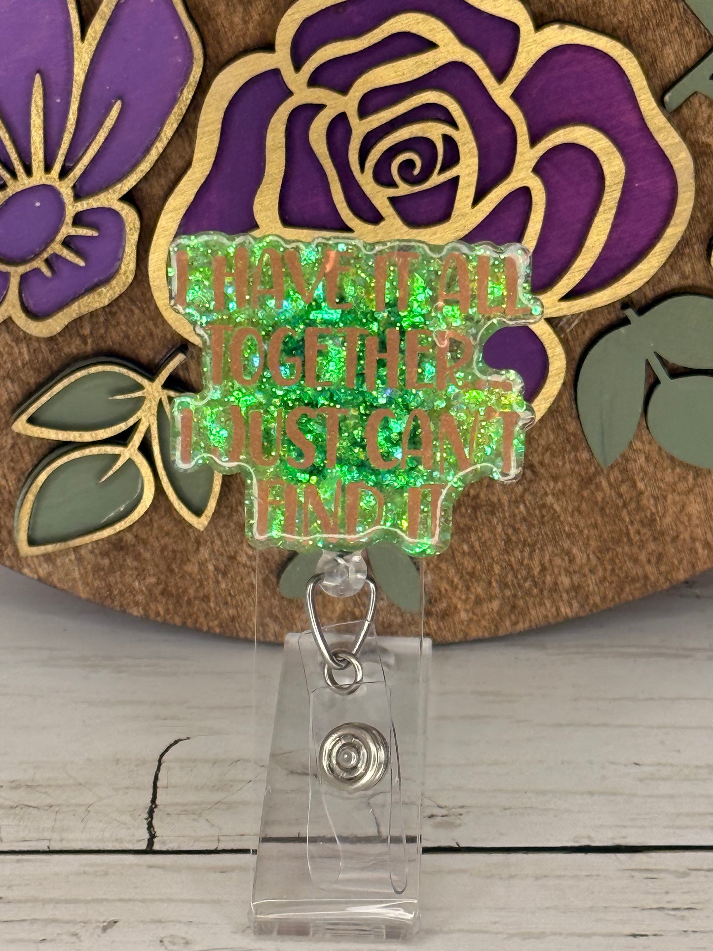 Green I Have It All Together Badge Topper