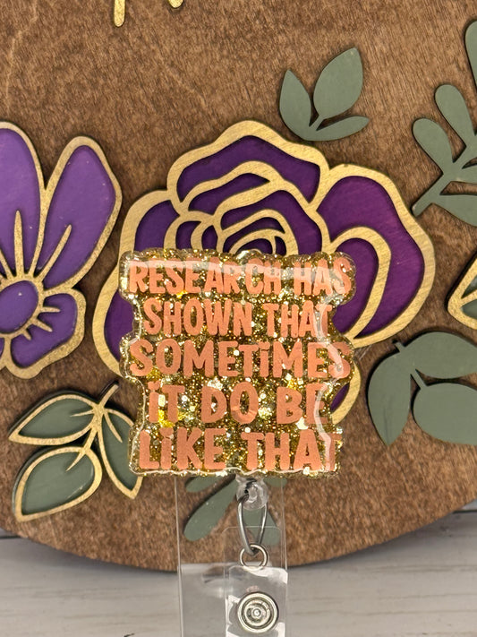 Research Has Shown Badge Topper