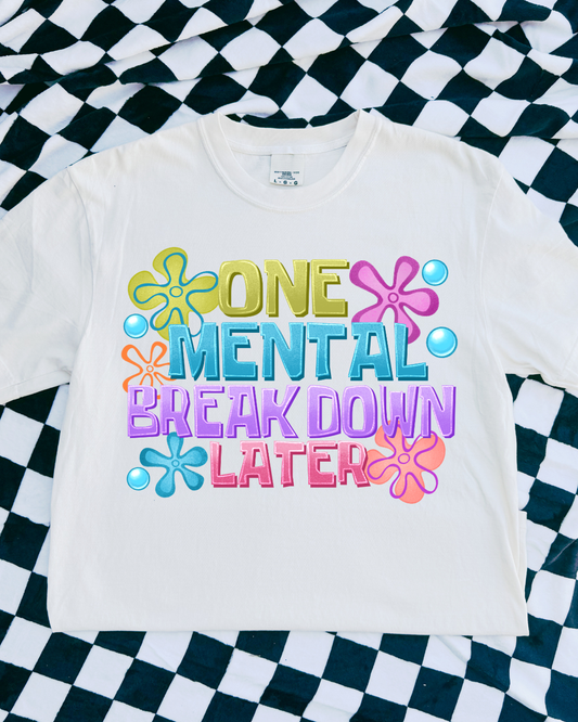 One Mental Breakdown