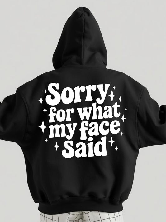 Sorry For My Face White