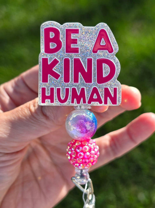 Be a kind Human